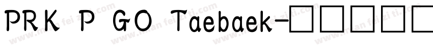 PRK P GO Taebaek字体转换